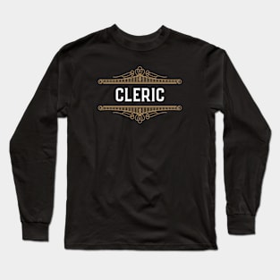 Cleric Character Class Roleplaying Addict - Tabletop RPG Vault Long Sleeve T-Shirt